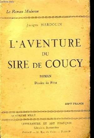 Seller image for L'Aventure du Sire de Coucy. for sale by Le-Livre