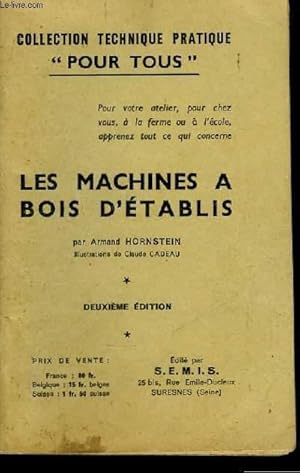 Seller image for Les machines  bois d'tablis. for sale by Le-Livre