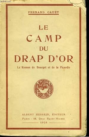 Bild des Verkufers fr Le camp du drap d'or zum Verkauf von Le-Livre