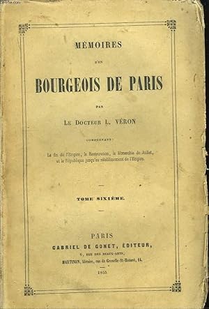 Imagen del vendedor de Mmoires d'un Bourgeois de Paris. TOME VI a la venta por Le-Livre
