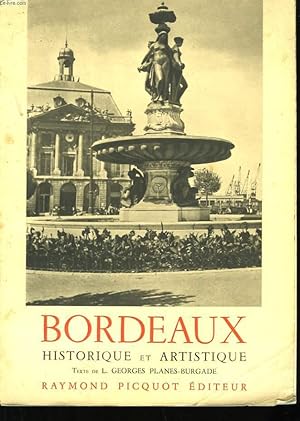 Seller image for Bordeaux, historique et artistique for sale by Le-Livre