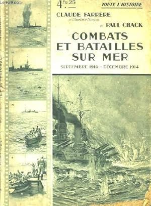 Image du vendeur pour Combats et Batailles sur Mer. Septembre 1914 - Dcembre 1914 mis en vente par Le-Livre