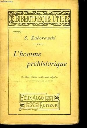 Seller image for L'Homme Prhistorique. for sale by Le-Livre