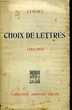 Bild des Verkufers fr Choix de Lettres. 1882 - 1919 zum Verkauf von Le-Livre