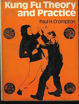 Immagine del venditore per Kung Fu - Theory and Practice. venduto da Le-Livre