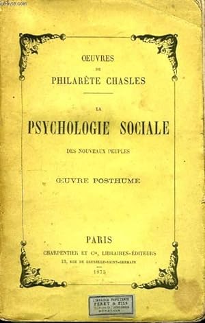 Bild des Verkufers fr La Psychologie Sociale des nouveaux peuples. Oeuvre Posthume. zum Verkauf von Le-Livre