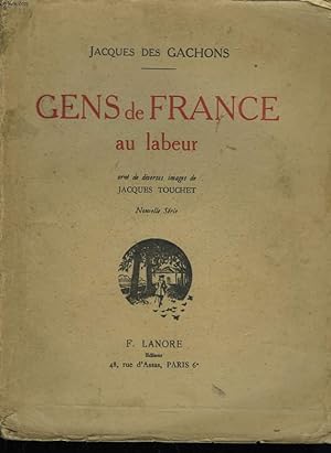 Bild des Verkufers fr Gens de France au labeur. zum Verkauf von Le-Livre