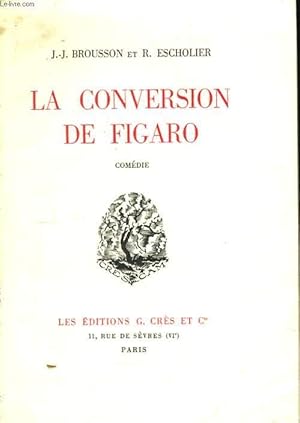 Bild des Verkufers fr La Conversion de Figaro. zum Verkauf von Le-Livre