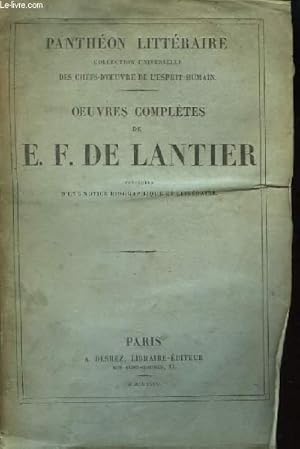 Seller image for Oeuvres Compltes de E.F. De Lantier. for sale by Le-Livre