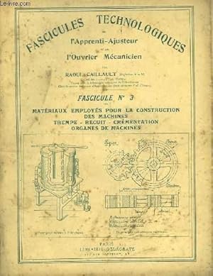 Seller image for Fascicules Technologiques de l'Apprenti-Ajusteur et de l'Ouvrier Mcanicien. N3 for sale by Le-Livre