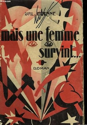 Seller image for mais une femme survint. for sale by Le-Livre