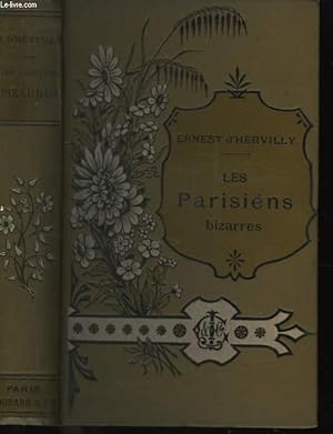 Image du vendeur pour Les parisiens bizarres. mis en vente par Le-Livre