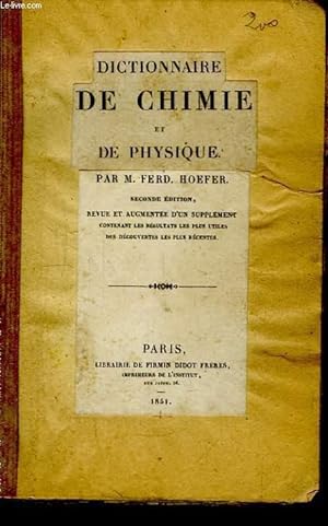 Bild des Verkufers fr Dictionnaire de Chimie et de Physique. zum Verkauf von Le-Livre
