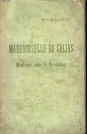 Seller image for Mademoiselle de Galias. for sale by Le-Livre