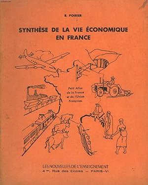Bild des Verkufers fr Synthse de la vie conomique en France. zum Verkauf von Le-Livre