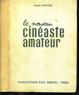 Seller image for Le Nouveau Cinaste Amateur. for sale by Le-Livre