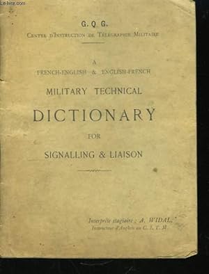 Image du vendeur pour A French-English & English-Franch Military Technical Dictionary for Signalling & Liaison. mis en vente par Le-Livre