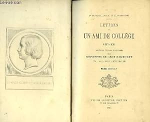 Immagine del venditore per Lettres � un ami de Coll�ge 1827 - 1830. venduto da Le-Livre