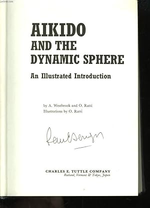 Image du vendeur pour Aikido and the Dynamic Sphere. mis en vente par Le-Livre