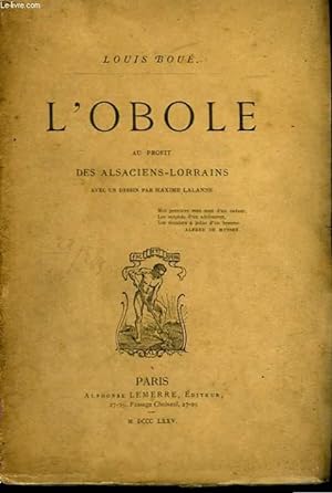 Image du vendeur pour L'Obole au profit des Alsaciens-Lorrains. mis en vente par Le-Livre