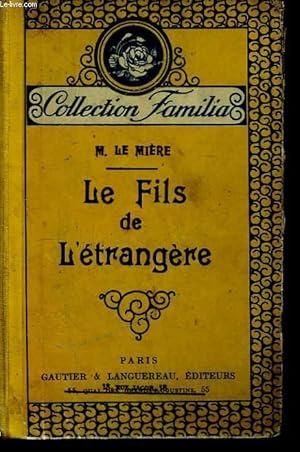 Seller image for Le Fils de l'Etrangre. for sale by Le-Livre