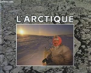 Image du vendeur pour Canada, aventures borales. L'Arctique mis en vente par Le-Livre