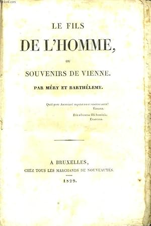 Bild des Verkufers fr Le Fils de L'Homme ou Souvenirs de Vienne. zum Verkauf von Le-Livre