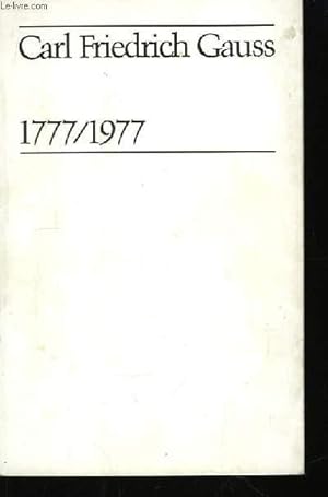 Bild des Verkufers fr Carl Friedrich Gauss. 1777 / 1977 zum Verkauf von Le-Livre