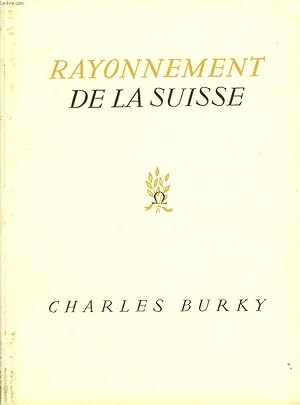 Seller image for Rayonnement de la Suisse for sale by Le-Livre