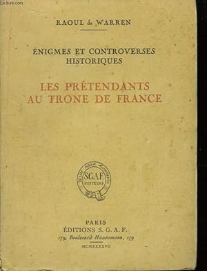 Bild des Verkufers fr Enigmes et controverses historiques : Les prtendants au trone de France. zum Verkauf von Le-Livre