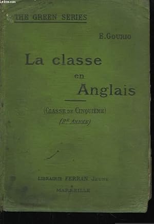 Seller image for La classe en Anglais. Classe de 5me for sale by Le-Livre