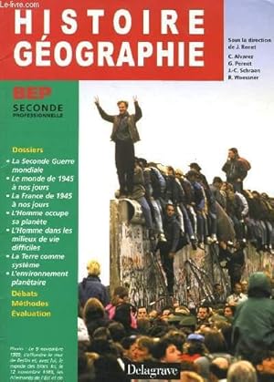 Image du vendeur pour Histoire Gographie. Classe BEP Seconde Professionnelle. mis en vente par Le-Livre