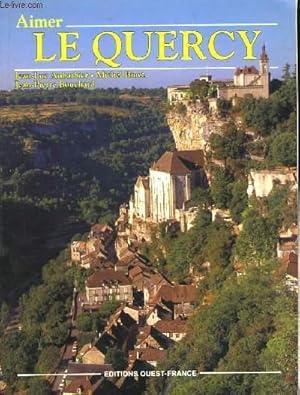 Bild des Verkufers fr Le Quercy zum Verkauf von Le-Livre