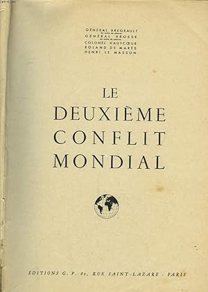 Bild des Verk�ufers f�r Le Deuxi�me Conflit Mondial. zum Verkauf von Le-Livre
