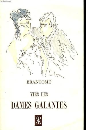 Image du vendeur pour Vies des Dames Galantes. mis en vente par Le-Livre