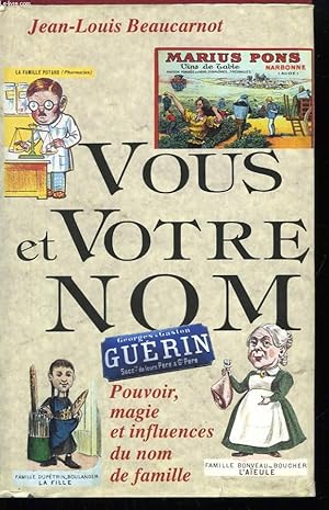Bild des Verkufers fr Vous et votre nom. zum Verkauf von Le-Livre
