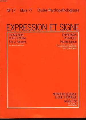 Seller image for Expression et Signe. Etudes Psychopathologiques. NP17 for sale by Le-Livre