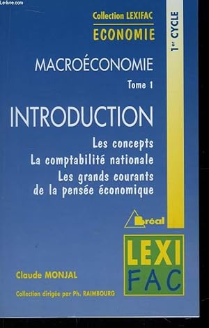 Bild des Verkufers fr Macroconomie. TOME 1 : Introduction. zum Verkauf von Le-Livre