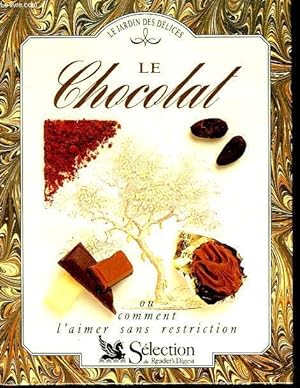 Bild des Verkufers fr Le Chocolat. zum Verkauf von Le-Livre