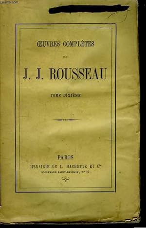 Bild des Verkufers fr Oeuvres Compltes de J.J. Rousseau. TOME X zum Verkauf von Le-Livre