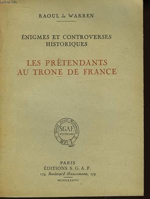 Bild des Verkufers fr Enigmes et controverses historiques. Les prtendants au Trone de France. zum Verkauf von Le-Livre