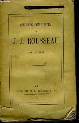 Bild des Verkufers fr Oeuvres Compltes de J.J. Rousseau. TOME VI zum Verkauf von Le-Livre