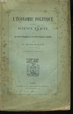 Bild des Verkufers fr L'Economie Politique devenue Science Exacte. zum Verkauf von Le-Livre