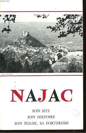 Bild des Verkufers fr Najac. Son site, son histoire, son glise, sa forteresse. zum Verkauf von Le-Livre