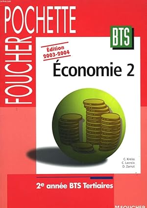 Image du vendeur pour Economie. 2me anne BTS Tertiaires. mis en vente par Le-Livre