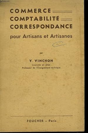 Seller image for Commerce - Comptabilit - Correspondance poure Artisans et Artisanes. for sale by Le-Livre