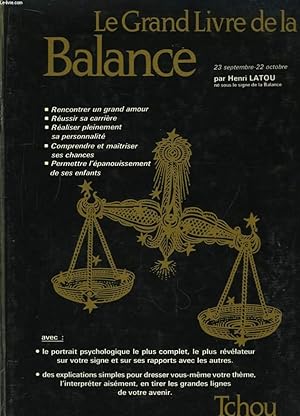 Bild des Verkufers fr Le Grand Livre de la Balance. zum Verkauf von Le-Livre