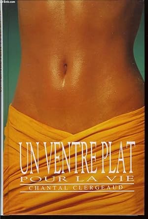 Image du vendeur pour Un ventre plat pour la vie. mis en vente par Le-Livre