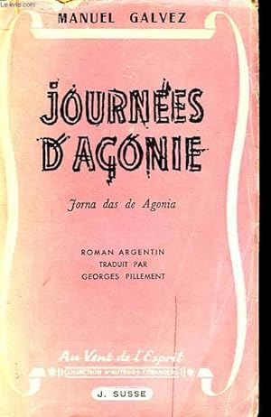 Bild des Verkufers fr Journes d'Agonie. zum Verkauf von Le-Livre