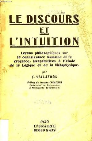 Bild des Verkufers fr Le Discours et l'Intuition. zum Verkauf von Le-Livre